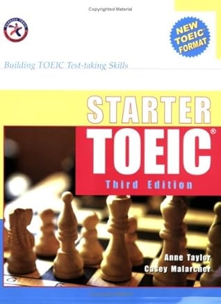 Starter TOEIC, Third Edition (w/3 Audio CDs), Building TOEIC Test-taking Skills